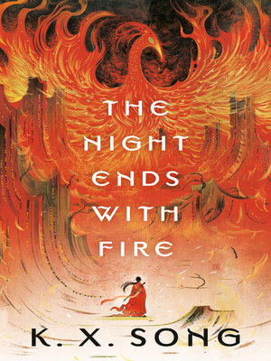 cover image of The Night Ends with Fire
